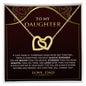 To My Daughter | Always Keep Me In Your Heart - Interlocking Hearts necklace